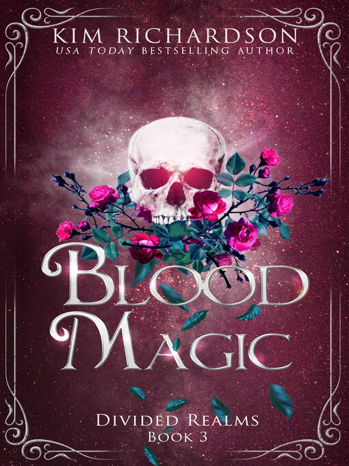 Title details for Blood Magic by Kim Richardson - Available